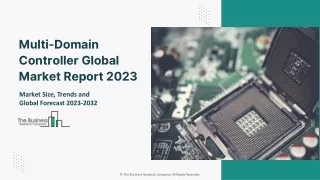 multi domain controller global market report 2023
