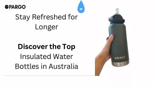 Stay Refreshed for Longer: Discover the Top Insulated Water Bottles in Australia