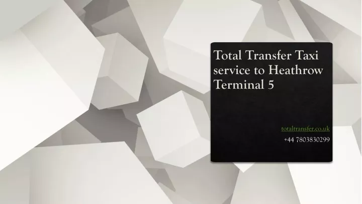 total transfer taxi service to heathrow terminal 5