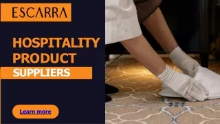 Best Hospitality Product Suppliers | Buy Hotel Guest Room Accessories | Escarra