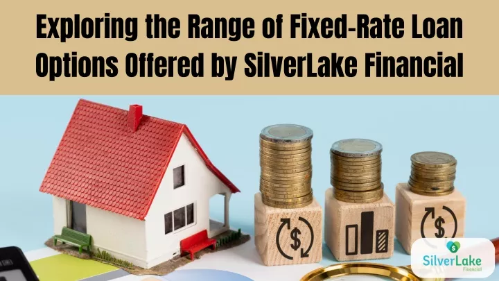 exploring the range of fixed rate loan options