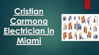 Cristian Carmona Electrician in Miami