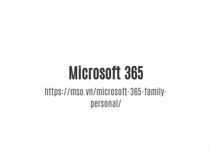microsoft 365 https mso vn microsoft 365 family
