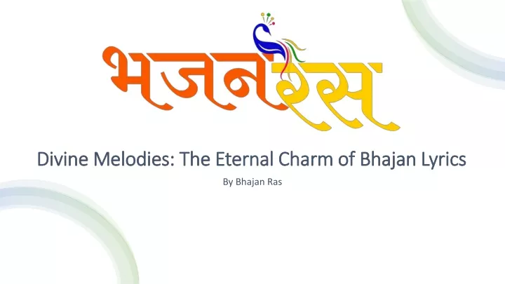 divine melodies the eternal charm of bhajan lyrics