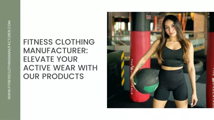 fitness clothing manufacturer elevate your active