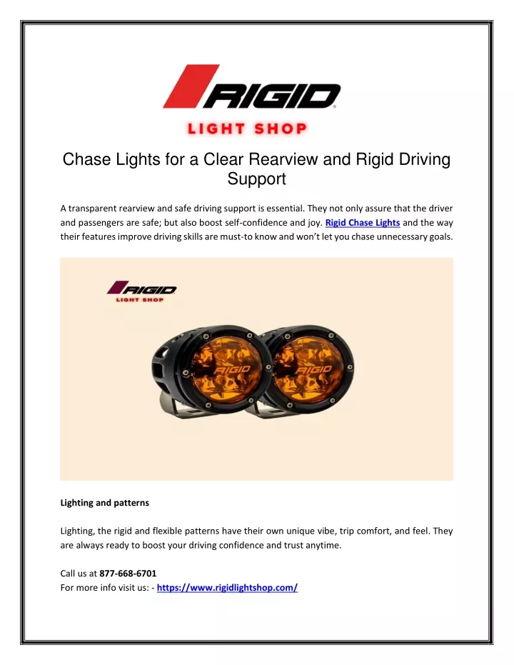 chase lights for a clear rearview and rigid