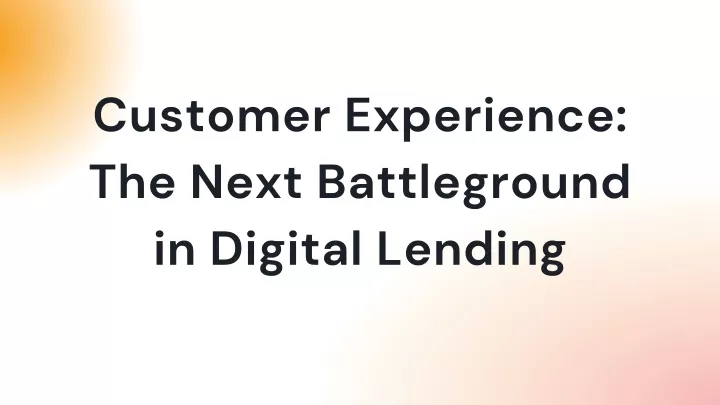 customer experience the next battleground