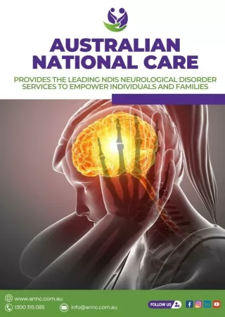 Australian National Care Provides The Leading NDIS Neurological Disorder Services to Empower Individuals and Families
