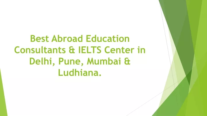 best abroad education consultants ielts center in delhi pune mumbai ludhiana