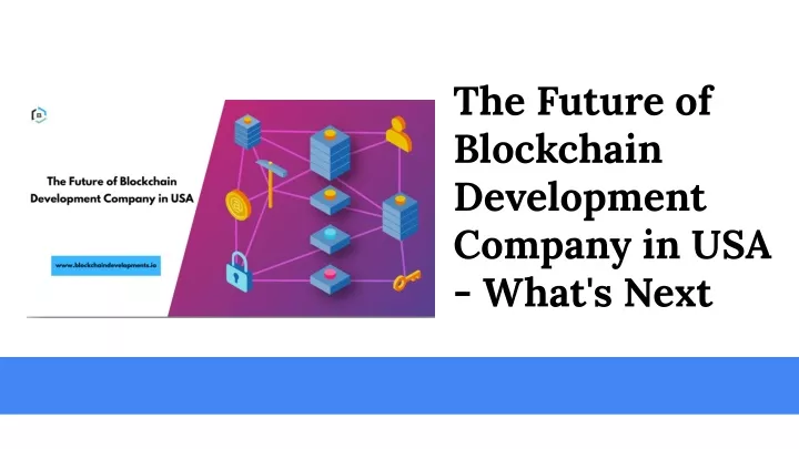 the future of blockchain development company