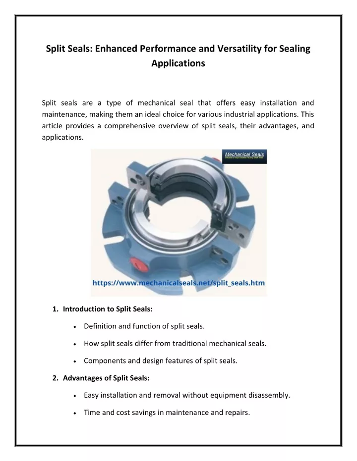 split seals enhanced performance and versatility