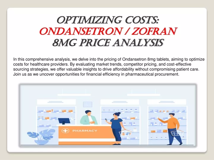 optimizing costs ondansetron zofran 8mg price analysis