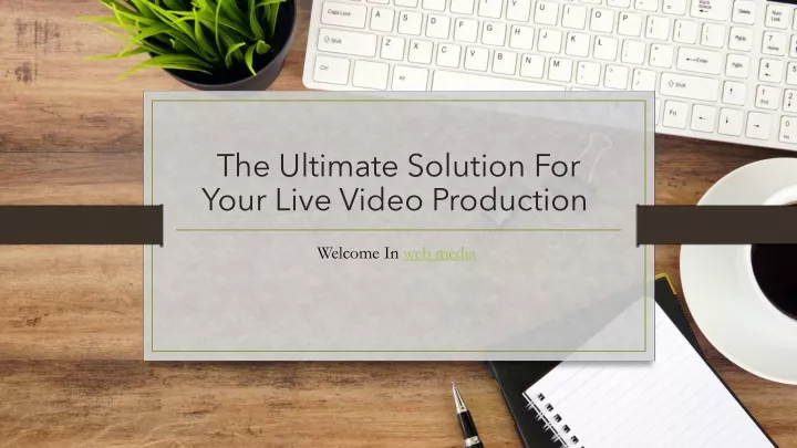 the ultimate solution for your live video production