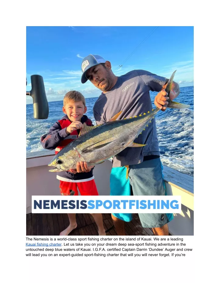 the nemesis is a world class sport fishing