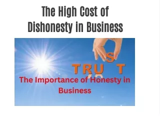 The High Cost of Dishonesty in Business