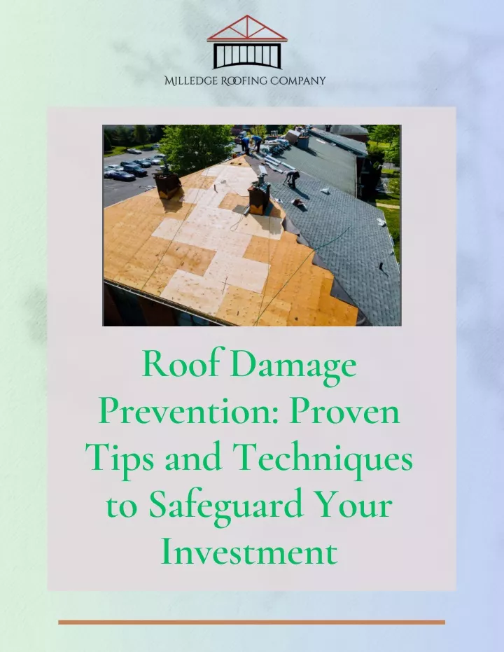 PPT - Roof Damage Prevention Proven Tips and Techniques to Safeguard ...