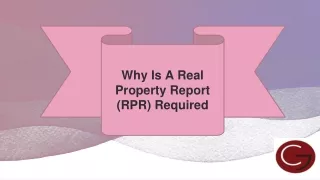 Why Is A Real Property Report (RPR) Required