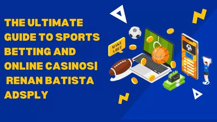 the ultimate guide to sports betting and online