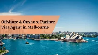 Offshore & Onshore Partner Visa Agent in Melbourne