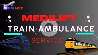Medilift Train Ambulance Service in Delhi & Patna