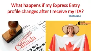 What happens if my Express Entry profile changes after I receive my ITA?
