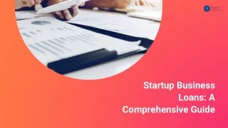 Startup Business Loans A Comprehensive Guide