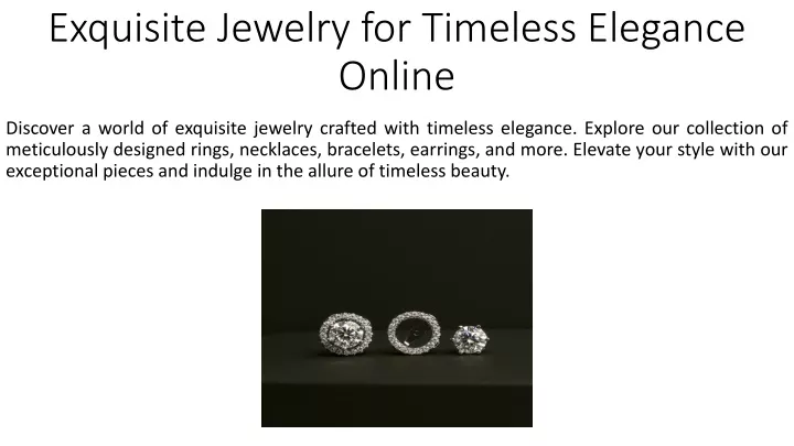 exquisite jewelry for timeless elegance online