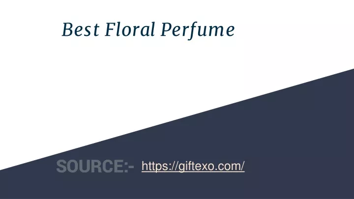 b est floral perfume