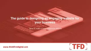The guide to designing an engaging website for your business (1)