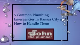 5 Common Plumbing Emergencies in Kansas City and How to Handle Them