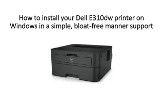 How to install your Dell E310dw printer on Windows in a simple