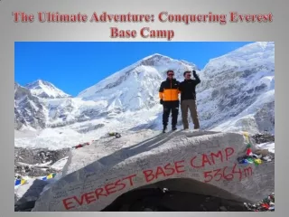 The Ultimate Adventure Conquering Everest Base Camp