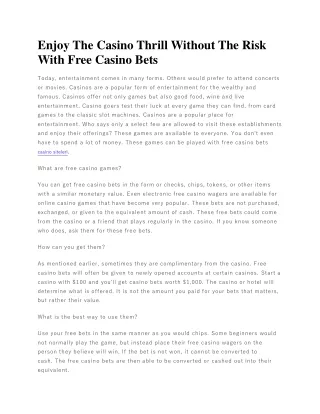 Enjoy The Casino Thrill Without The Risk With Free Casino Bets