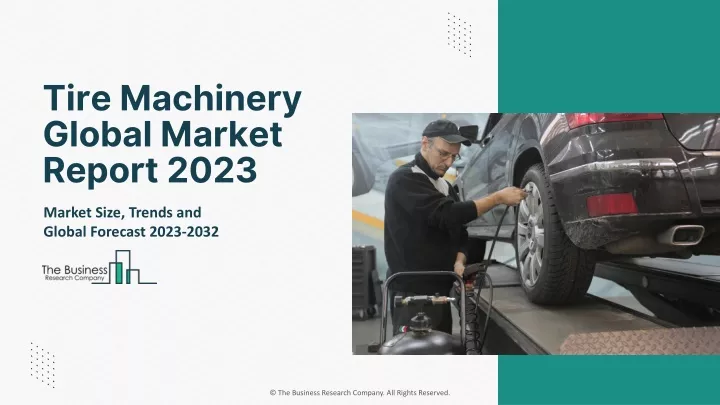 tire machinery global market report 2023