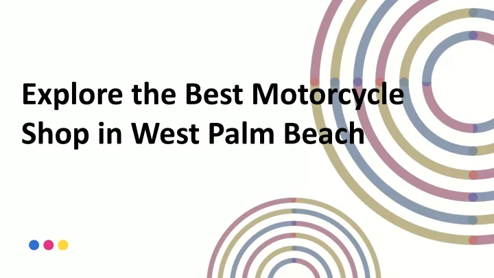 explore the best motorcycle shop in west palm