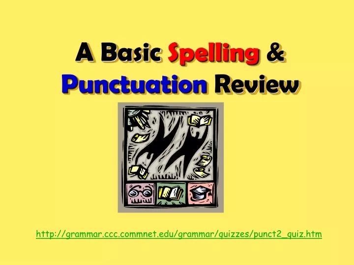 a basic spelling punctuation review