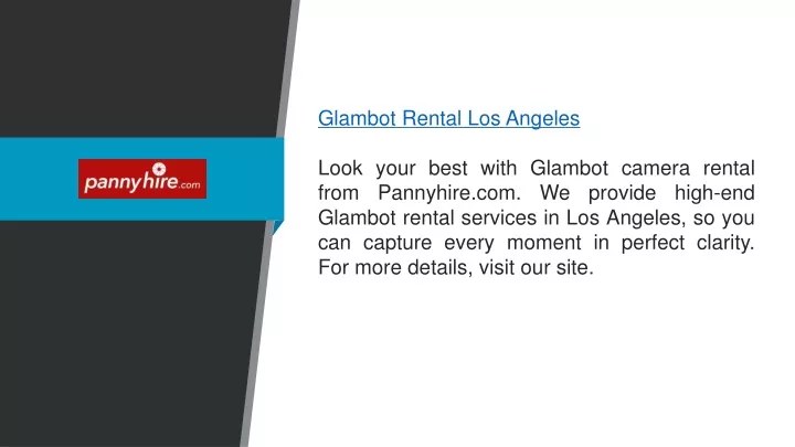 glambot rental los angeles look your best with
