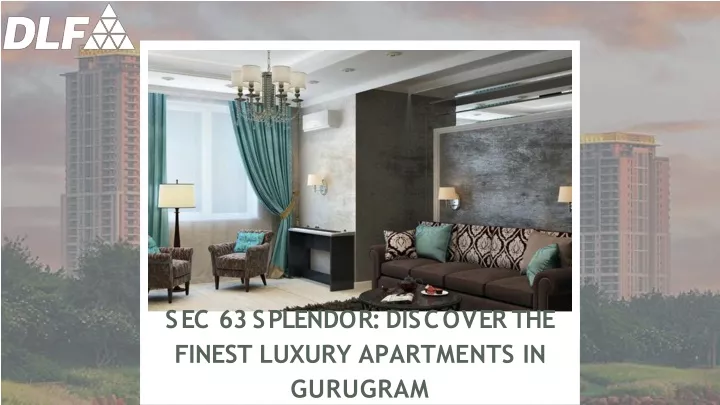 s e c 6 3 s p l e n d o r d i s c o v e r t h e finest luxury apartments in gurugram