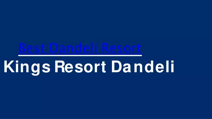 best dandeli resort