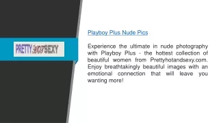 Playboy Plus Nude Pics  Prettyhotandsexy.com
