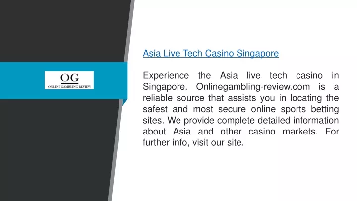 asia live tech casino singapore experience