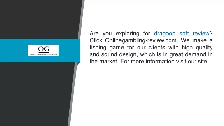 are you exploring for dragoon soft review click