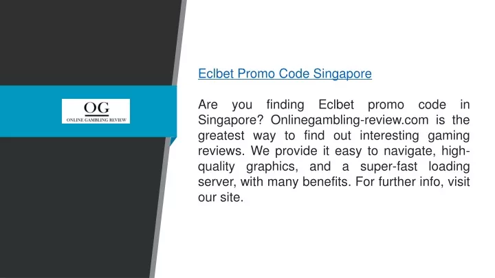 eclbet promo code singapore are you finding