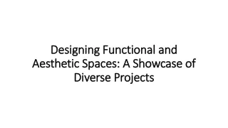 Designing Functional and Aesthetic Spaces