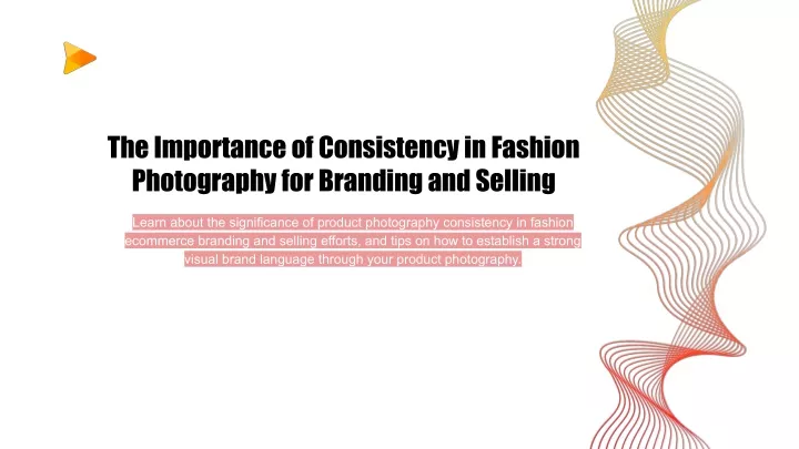 the importance of consistency in fashion