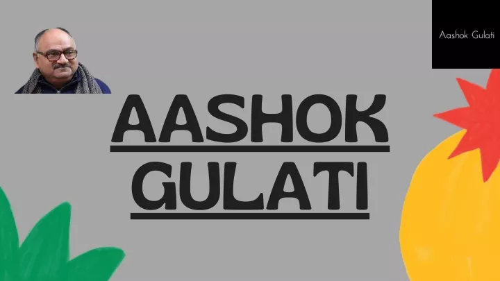 aashok gulati