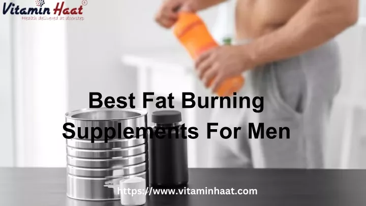 best fat burning supplements for men