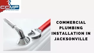 Efficient and Reliable Commercial Plumbing Installation Services in Jacksonville