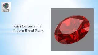 Pigeon Blood Ruby: Discover the World's Most Valuable Gemstone