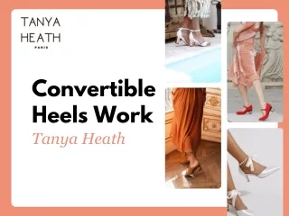Tanya Heath Convertible Heels Work